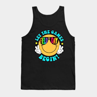 Let The Games Field Day Begin Smile Face Groovy Teacher Kids Tank Top